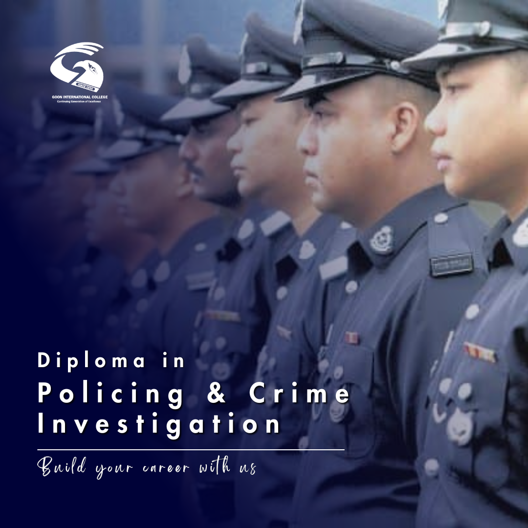Diploma in Policing and Criminal Investigation at Goon International College