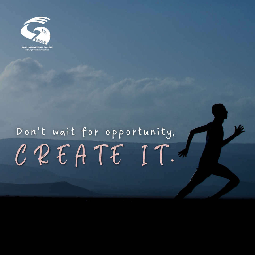 Monday Motivation - Create Opportunity